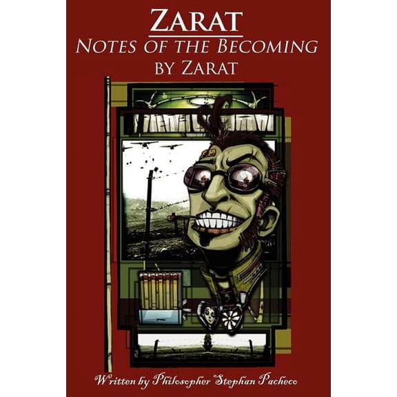 Manifest Utopia: Zarat: Notes of the Becoming (Paperback)