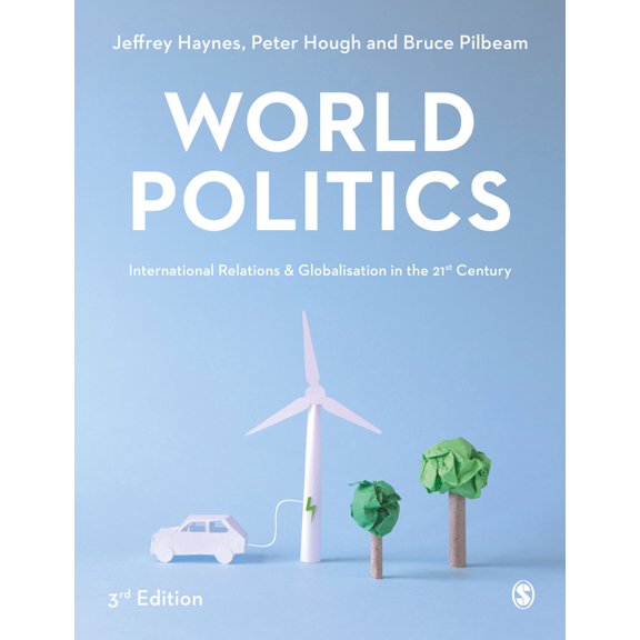 World Politics: International Relations and Globalisation in the 21st Century, (Paperback)