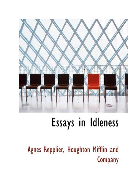 Essays in idleness