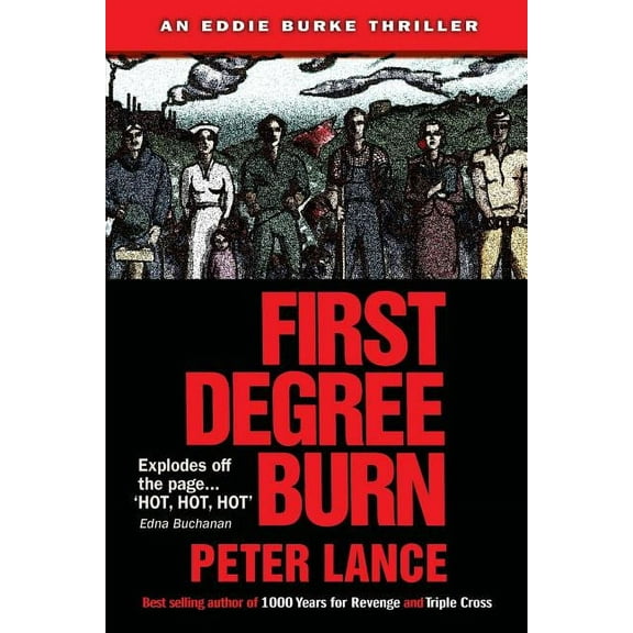 First Degree Burn : An Eddie Burke Thriller (Paperback)