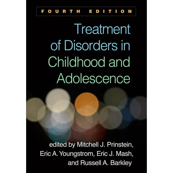 Treatment of Disorders in Childhood and Adolescence (Edition 4) (Hardcover)