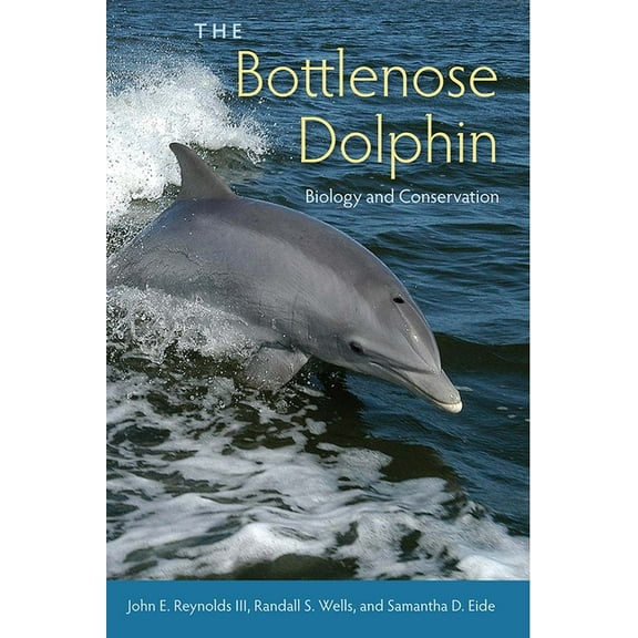 The Bottlenose Dolphin: Biology and Conservation, (Paperback)