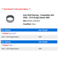 thumbnail image 2 of Axle Shaft Bearing - Compatible with 2000 - 2010 Dodge Dakota 4WD 2001 2002 2003 2004 2005 2006 2007 2008 2009, 2 of 2