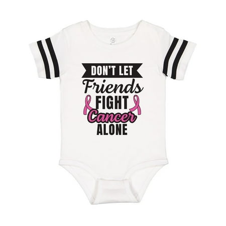 

Inktastic Breast Cancer Awareness Don t Let Friends Fight Cancer Alone Gift Baby Boy or Baby Girl Bodysuit