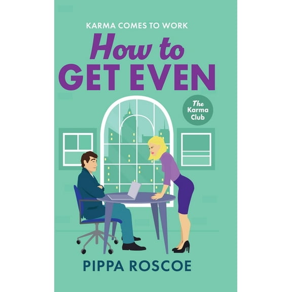 How to Get Even, (Hardcover)