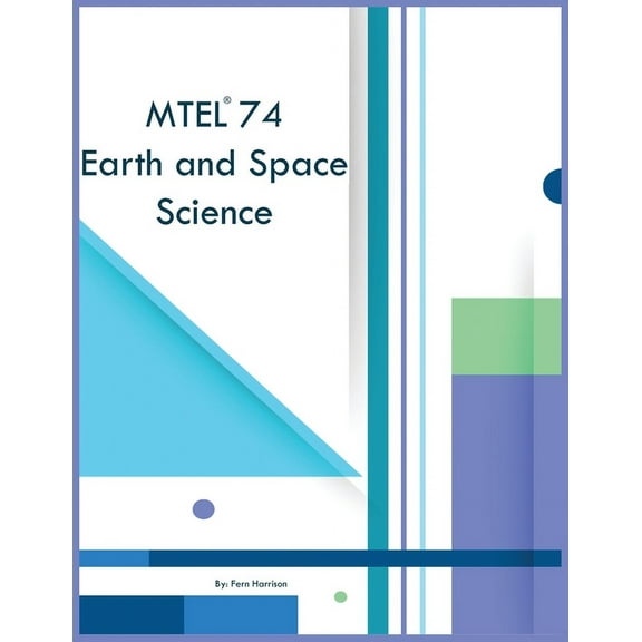 MTEL 74 Earth and Space Science, (Paperback)