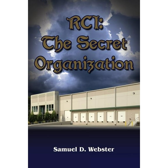 Rci: The Secret Organization (Paperback)