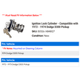 thumbnail image 2 of Ignition Lock Cylinder - Compatible with 1972 - 1974 Dodge D300 Pickup 1973, 2 of 2