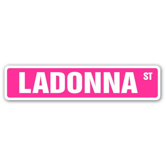 LADONNA Street Sign Childrens Name Room Sign | Indoor/Outdoor |  36" Wide