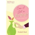 thumbnail image 1 of Pre-Owned Can I Get a Do-Over?: The Grace of Second Chances (Circle of Friends) (Paperback) 1616265477 9781616265472, 1 of 1