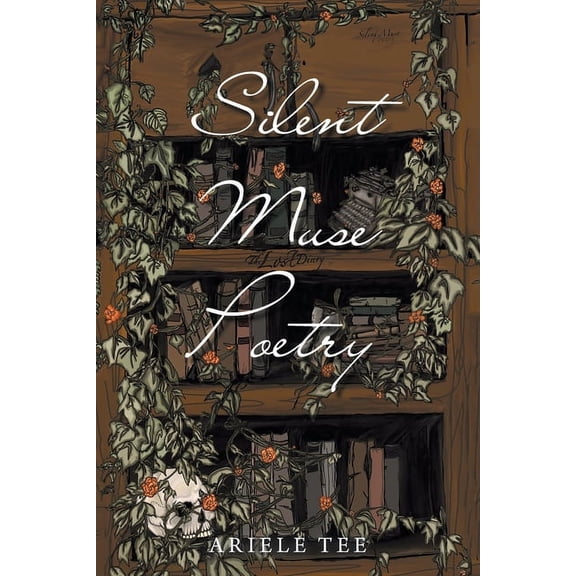Silent Muse Poetry : The Lost Diary