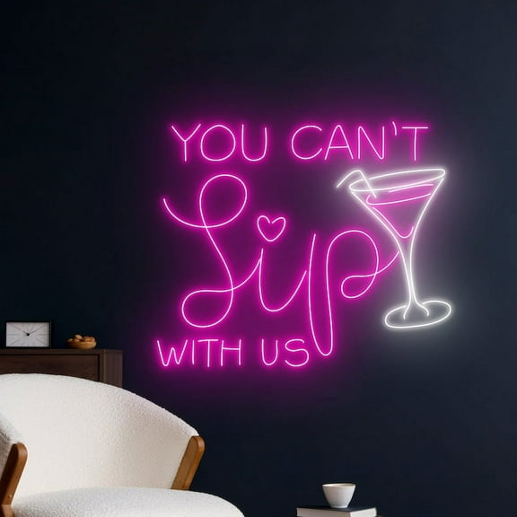 Handmadetneonsign You Can't Sip With Us Neon Sign, Cocktail Wall Art Decor, Bar Club Party Wall Decor