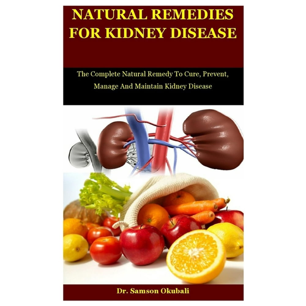 natural-remedies-for-kidney-disease-the-complete-natural-remedy-to