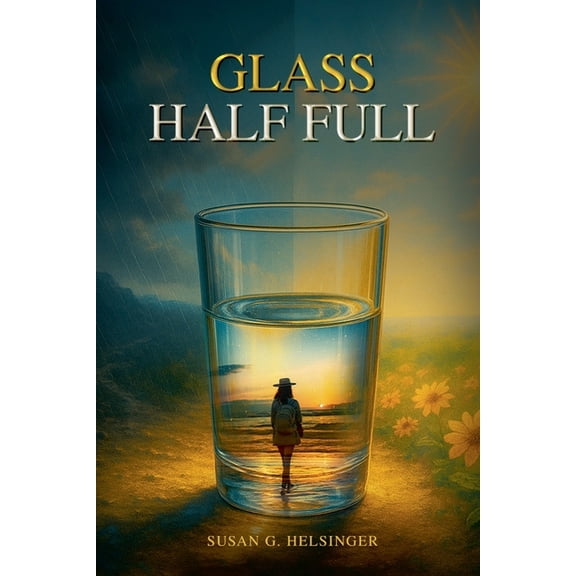 Glass Half Full, (Paperback)