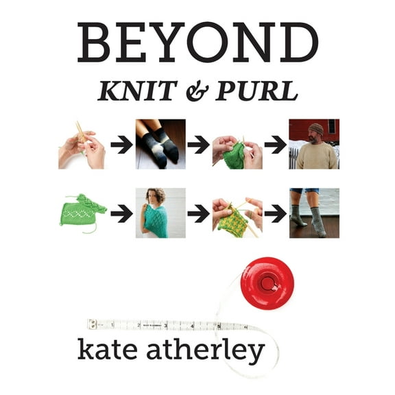 Beyond Knit and Purl, (Paperback)