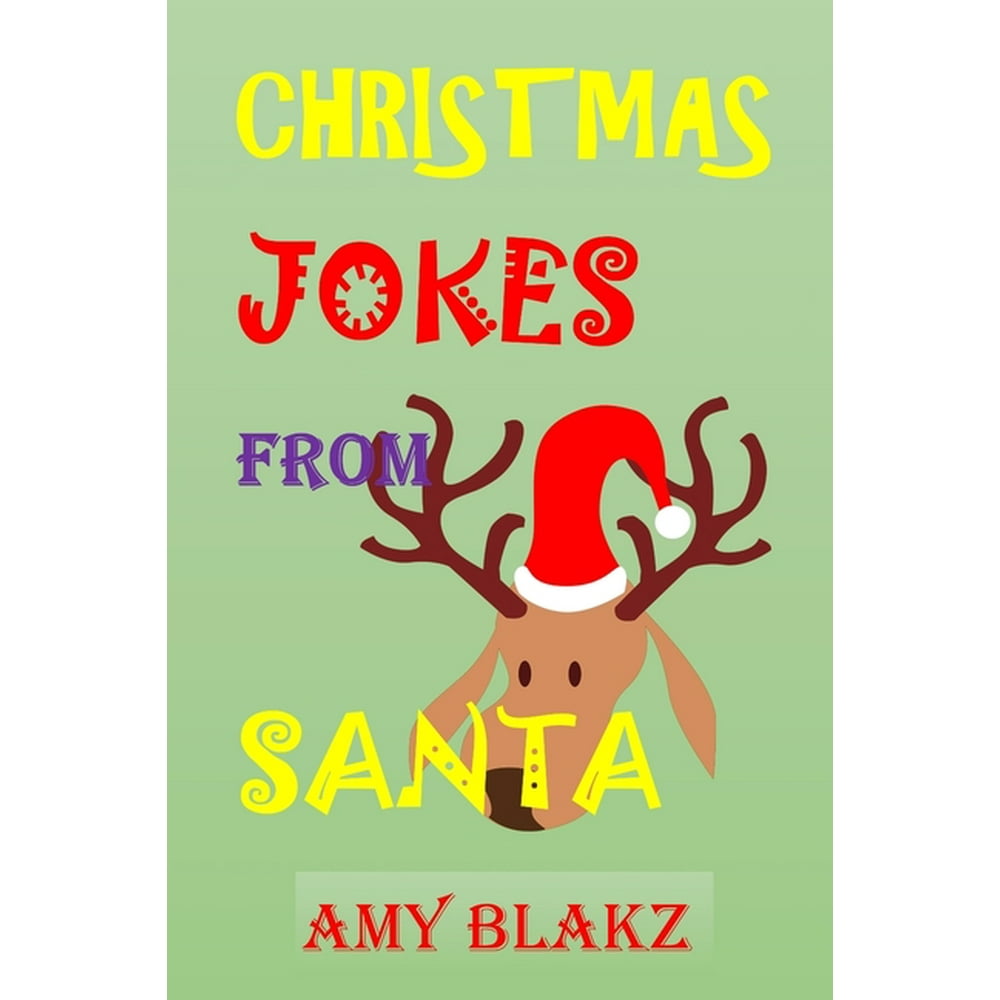 Christmas Jokes From Santa Christmas Joke Books for Kids