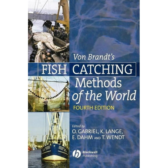 Von Brandt's Fish Catching Methods of the World, (Hardcover)