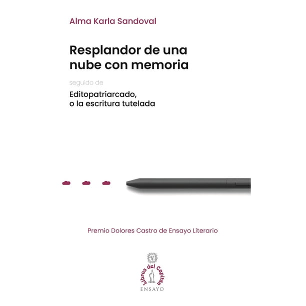 Libro Resplandor De Una Nube Con Memoria Tapa Blanda, Autor Alma Karla Sandoval, Editorial Universo De Libros