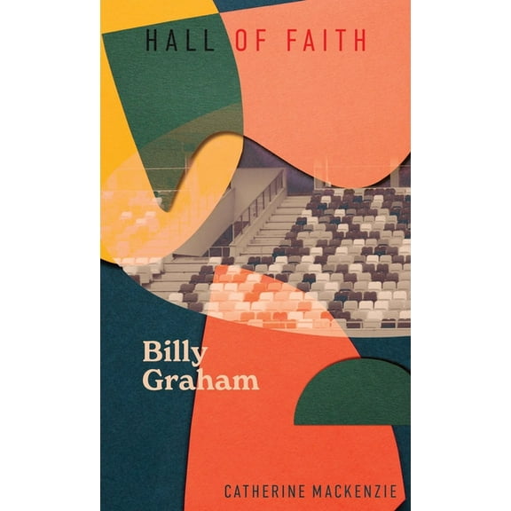 Hall of Faith Billy Graham, (Hardcover)