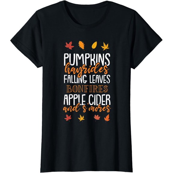 Pumpkins Hayrides Falling Leaves Bonfires Cider Smores T-Shirt
