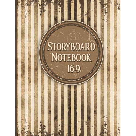 Storyboard Notebook 16:9: Storyboard Notebook 16 : 9: Storyboarding Paper: 4 Panel / Frame with Narration Lines, For Film & Video Makers, Animators, Advertisers - Vintage Cover (Series #8) (Paperback)