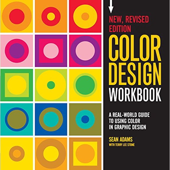 Pre-Owned Color Design Workbook: New, Revised Edition: A Real World Guide to Using Color in Graphic Design (Paperback) 1631592920 9781631592928