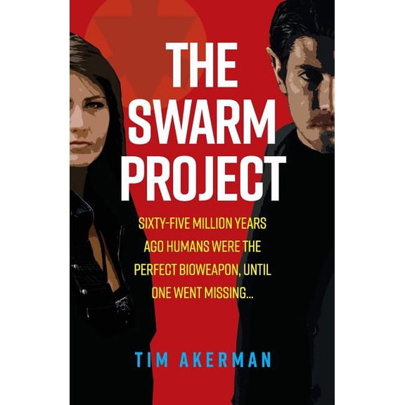 Swarm The Swarm Project, Book 1, (Paperback)