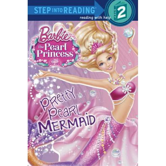 Pre-Owned Pretty Pearl Mermaid (Barbie: The Pearl Princess) (Step into Reading) (Paperback) 0385373074 9780385373074