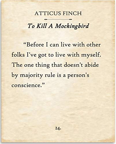 Atticus Finch Quotes And Page Numbers Atticus Finch - Before I Can Live With Other Folks - Book Page Quote Art  Print - 11X14 Unframed Typography Book Page Print - Great Gift For Book  Lovers - Walmart.com