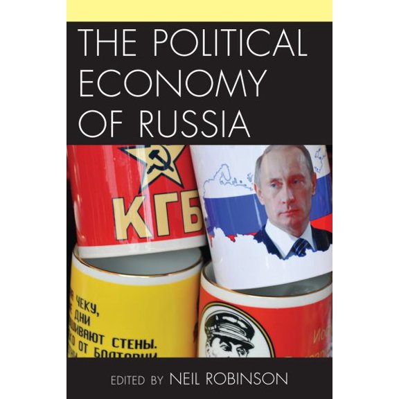 Pre-Owned The Political Economy of Russia (Paperback)