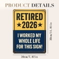 thumbnail image 3 of SeekLGT Retirement Sign 2026 Funny Wall Décor for Men and Women – Retired 2026 Aluminum Sign for Retirement Gifts, Retirement Wall Decoration, 3 of 9