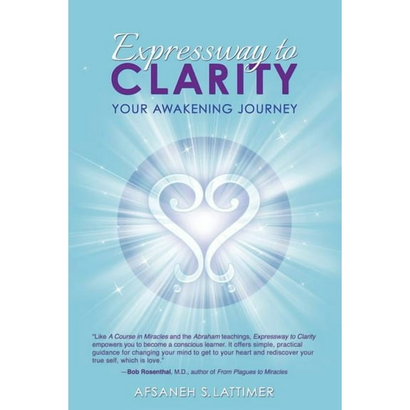 Expressway to Clarity: Your Awakening Journey, (Paperback)