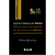 thumbnail image 1 of Libro Legitima Defensa Del Policia: Manual Para El Uso De La Fuerza En Mexico Tapa Blanda, Autor Ruben Quntino Zepeda, Editorial Arquinza, 1 of 1