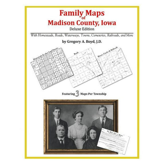 Family Maps of Madison County, Iowa