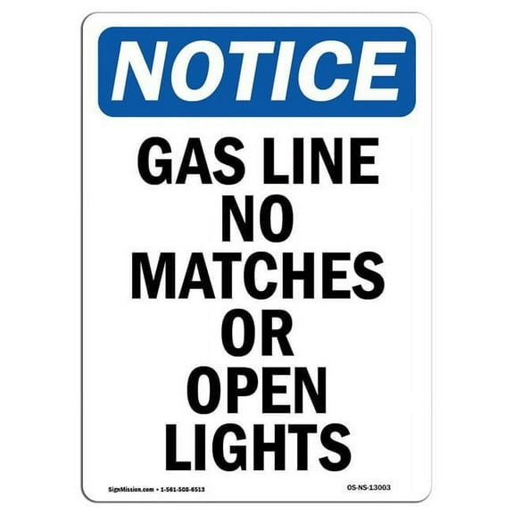 SignMission OS-NS-A-1218-V-13003 12 x 18 in. OSHA Notice Sign - Gas Line No Matches or Open Lights