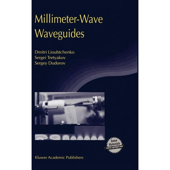 NATO Science Series II: Mathematics, Phy Millimeter-Wave Waveguides, Book 114, (Paperback)