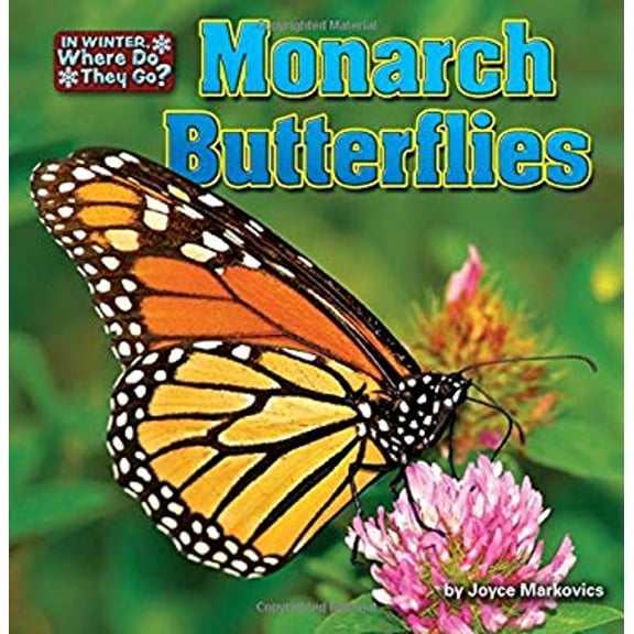 Pre-Owned Monarch Butterflies (Library Binding) 9781627243162
