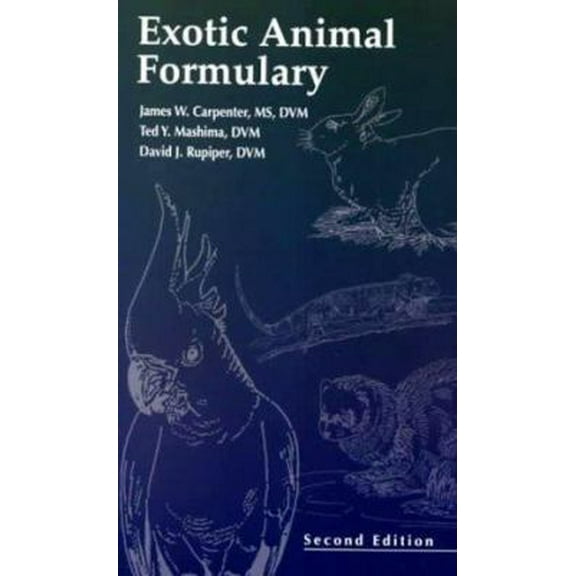 Pre-Owned Exotic Animal Formulary (Paperback) 0721683126 9780721683126