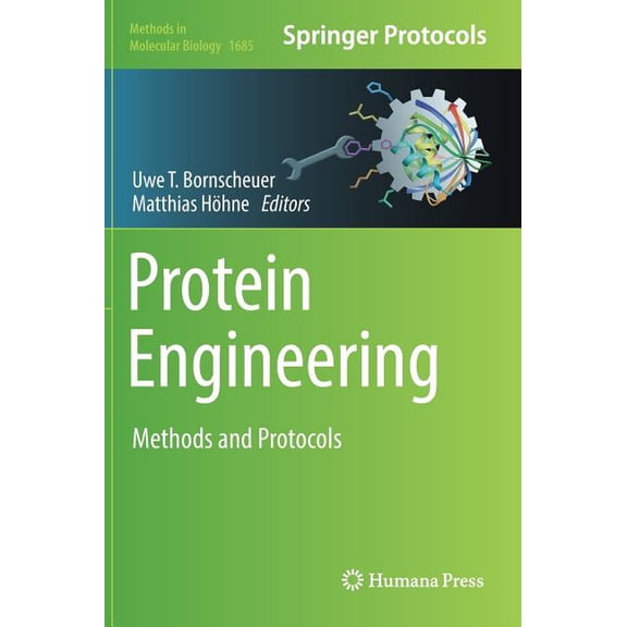 Methods in Molecular Biology Protein Engineering: Methods and Protocols, Book 1685, (Hardcover)