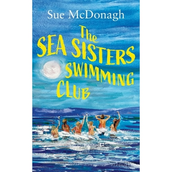 The Sea Sisters Swimming Club (Paperback)