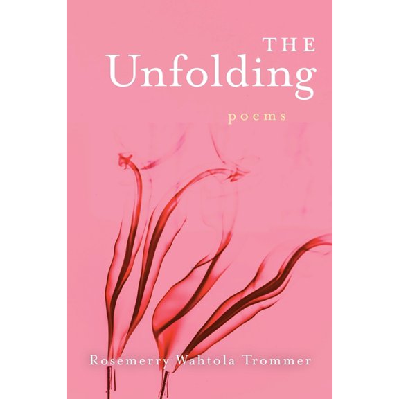 The Unfolding, (Paperback)