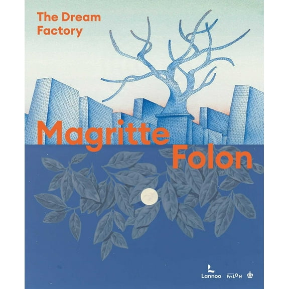 Magritte Folon: The Dream Factory, (Hardcover)