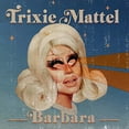 thumbnail image 2 of Trixie Mattel - Barbara - Music & Performance - Vinyl, 2 of 2