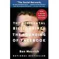thumbnail image 1 of Pre-Owned The Accidental Billionaires: The Founding of Facebook: A Tale of Sex, Money, Genius and Betrayal, 9780307740984, 0307740986, Paperback, Reprint edition, 1 of 1