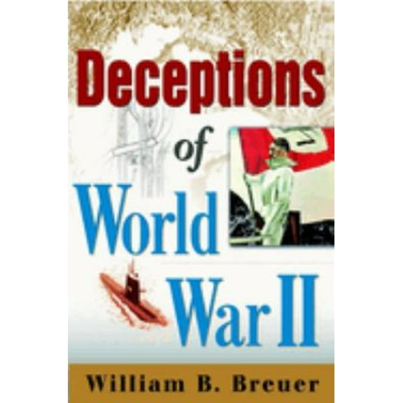 Pre-Owned Deceptions of World War II (Hardcover) 0471095907 9780471095903