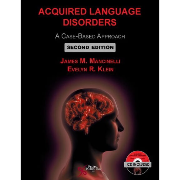 Pre-Owned Acquired Language Disorders: A Case-Based Approach (Paperback) 1597565717 9781597565714