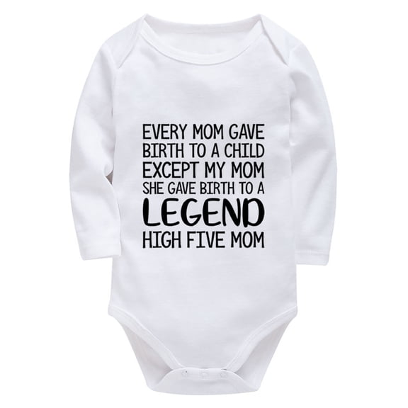 Every Mom Gave Birth To A Child Except My Mom Baby Summer Onesie Long Sleeve Girls Newborn Outfit White Boys Rompers 3-6 Mon
