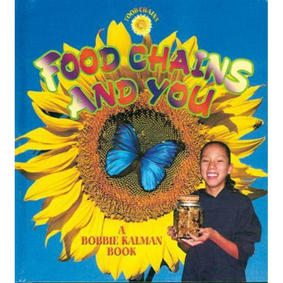 Pre-Owned Food Chains and You (Paperback) 077871988X 9780778719885