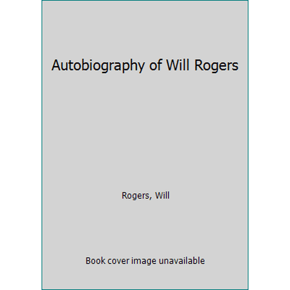 Pre-Owned The Autobiography of Will Rogers (Unknown) 0380002132 9780380002139
