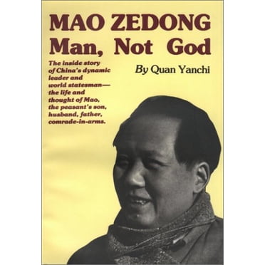 Mao Zedong, l'Homme, Pas Dieu